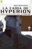 LA CAÍDA DE HYPERION LA CAÍDA DE HYPERION