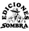 Ediciones Sombra prepara su primera convención, la Som Con Ediciones Sombra prepara su primera convención, la Som Con