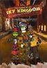 The Legend of the Sky Kingdom The Legend of the Sky Kingdom