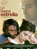 La buena estrella La buena estrella