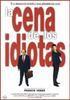 La cena de los idiotas La cena de los idiotas