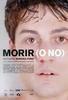 Morir (o no)