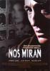 Nos Miran Nos Miran