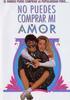 No puedes comprar mi amor No puedes comprar mi amor