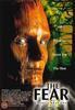 The Fear 2 (Miedo 2) The Fear 2 (Miedo 2)