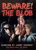 Beware! The Blob (La masa devoradora 2) Beware! The Blob (La masa devoradora 2)