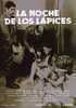 La Noche de los Lápices La Noche de los Lápices
