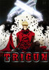 Trigun Trigun
